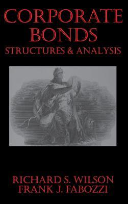 Corporate Bonds: Structure and Analysis (Hardcover)