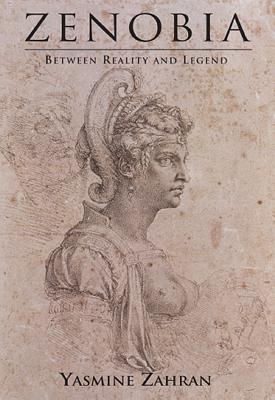 Zenobia: Between Reality and Legend (Hardcover)