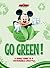 Go Green!: A Family Guide to a Sustainable Lifestyle