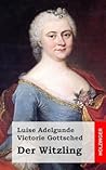Der Witzling by Luise Adelgunde Victorie Go...