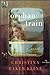 Orphan Train by Christina Baker Kline