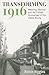 Transforming 1916: Meaning,...