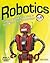 Robotics: Discover the Scie...
