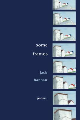Some Frames: Poems