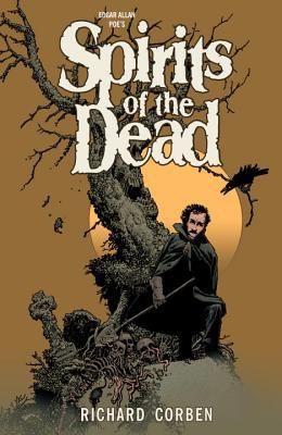 Edgar Allan Poe's Spirits of the Dead (Hardcover)