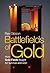 Battlefields of Gold