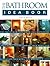 The Bathroom Idea Book