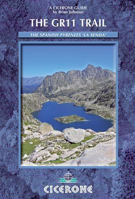 The Gr11 Trail - La Senda: Through the Spanish Pyrenees