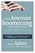 The American Boomerang: How...