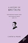 History of Britain:Book II: The Normans, Magna Carta and The Black Death 1066-1485 (Classic British History)