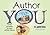 Author YOU-Creating and Building the Author and Book Platforms (Author YOU, 5)