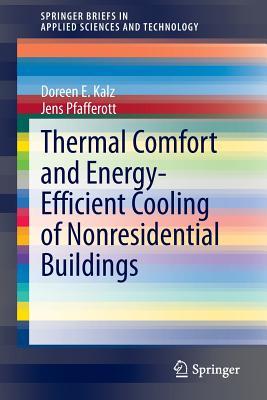Thermal Comfort and Energy-Efficient Cooling of Nonresidential Buildings (SpringerBriefs in Applied Sciences and Technology)