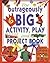 The Outrageously Big Activity, Play & Project Book by Nick Huckleberry Beak