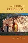 A Second Classroom by Torin M. Finser