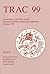 TRAC 99: Proceedings of Nin...