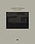 Alberto Burri: Black Work: Cellotex 1972-1992
