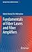Fundamentals of Fiber Lasers and Fiber Amplifiers (Springer Series in Optical Sciences)