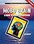 Mobo Brain: A Guide To Mobile Brainpower
