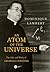 The Atom of the Universe by Dominique Lambert