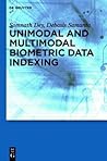 Unimodal and Multimodal Biometric Data Indexing