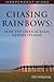 Chasing Rainbows by Tim Worstall