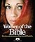 Women of the Bible: Heroines and the Lessons They Can Still Teach Us