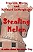 Stealing Helen by Stephen Marte