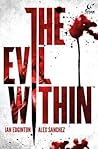 The Evil Within Vol. 1 by Alex  Sanchez