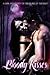 Bloody Kisses: A Dark Antho...