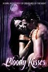 Bloody Kisses: A ...