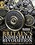 Britain’s Industrial Revolution: The Making of a Manufacturing People