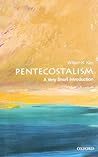 Pentecostalism: A...
