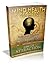 Mind Health Secrets: Train Your Conscious and Subconscious Mind for Greater Mental Health (Law of Attraction Book 2)