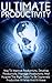 Productivity: Improving Productivity: Increasing Productivity: Discover How To Mastermind Your Life For Peak Performance Success (Powerful Habits & Time ... Levels For Success In Business & In Life)