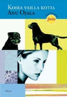 Koira vailla kotia (Eläinrakas Julia, #2)