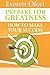 Prepare for Greatness: How ...
