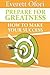 Prepare for Greatness: How to Make Your Success Inevitable
