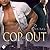 Cop Out (Toronto Tales, #1)