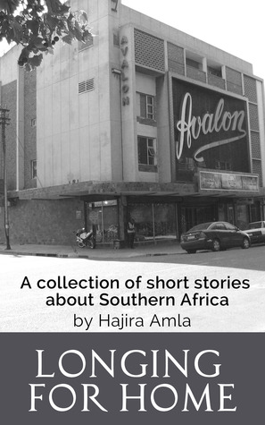 Longing for Home: A collection of short stories about Southern Africa