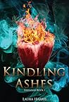 Kindling Ashes by Laura  Harris