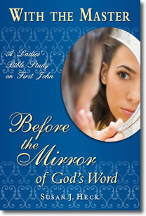 With the Master: Before the Mirror of God's Word (With the Master Bible Studies)