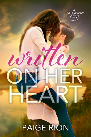 Written On Her Heart (Callaway Cove #1)