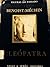 Cleópatra by Jacques Benoist-Méchin