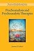 Psychoanalysis and Psychoanalytic Therapies by Jeremy D. Safran
