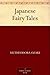 Japanese Fairy Tales