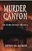 Murder Canyon (An Ardis Jensen Mystery Book 1)
