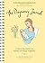 The Pregnancy Journal by A. Christine Harris