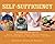 Self-Sufficiency: A Complete Guide to Baking, Carpentry, Crafts, Organic Gardening, Preserving Your Harvest, Raising Animals, and More! (Self-Sufficiency Series)
