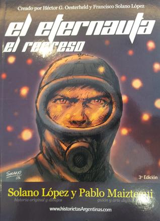 El Eternauta: El regreso (El Eternauta, El regreso, #1)