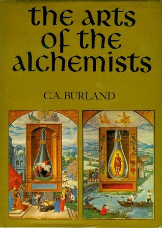The Arts of the Alchemists (Hardcover)